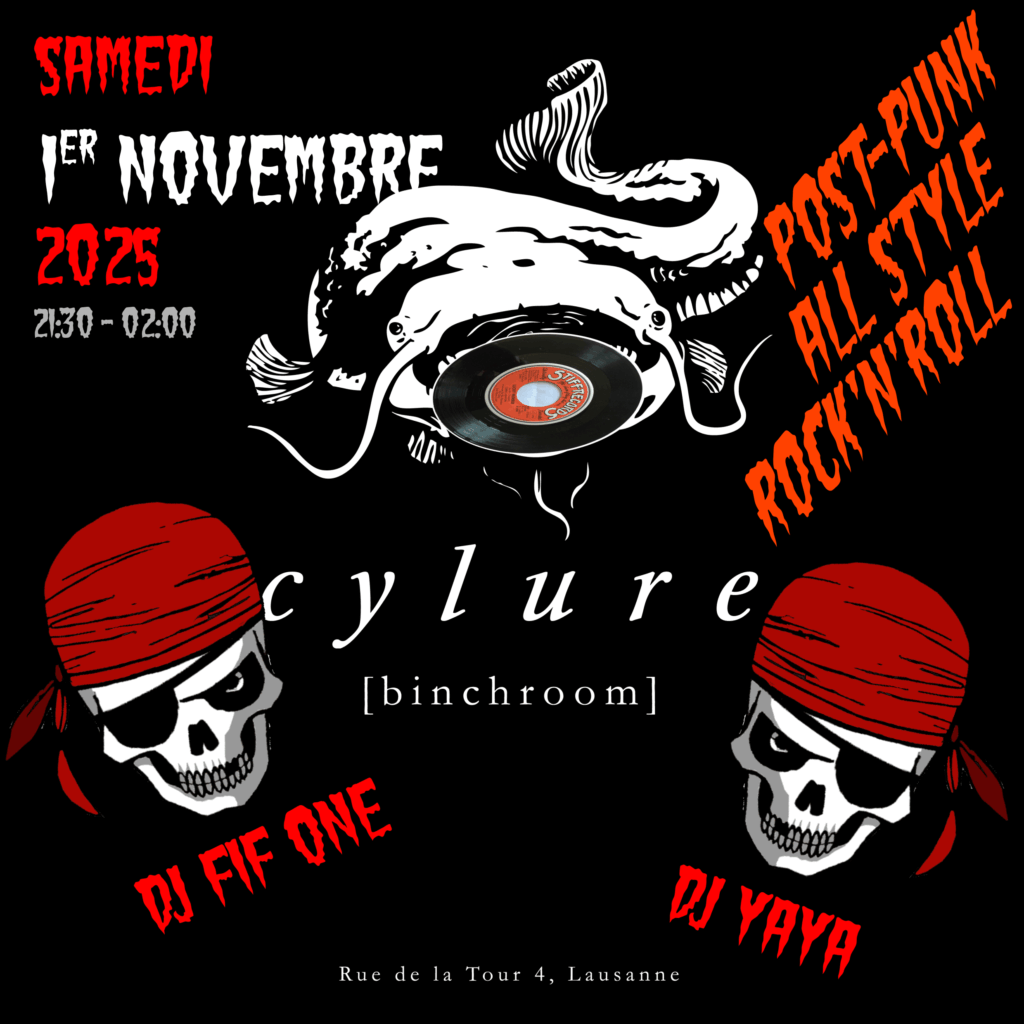 Sa 1er novembre 2025
Dj FIF ONE & Dj YAYA
(Post-Punk, Rock'n'Roll)
22:00 - 02:00
CYLURE
Rue de la Tour 4
1004 Lausanne